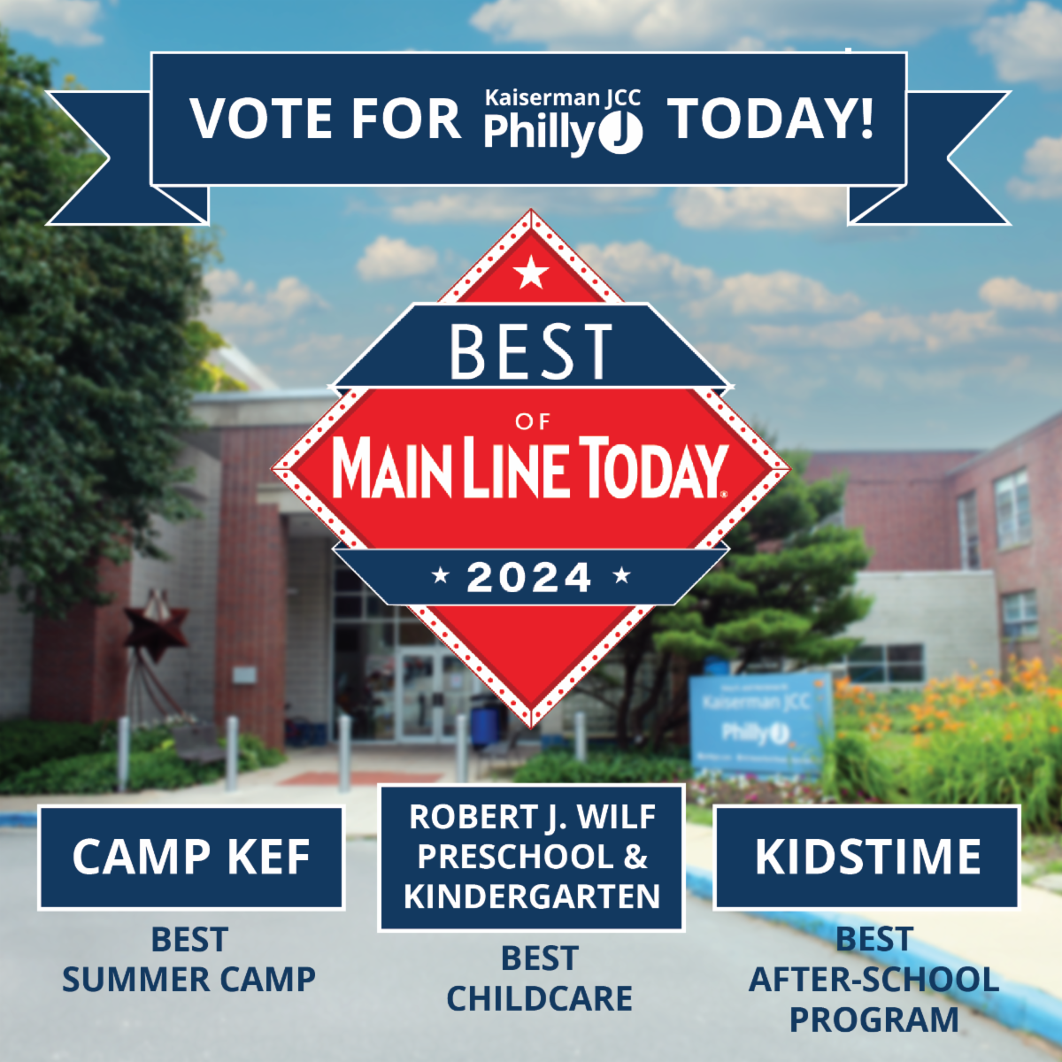 Vote for the Kaiserman JCC in the Main Line today best of the Main Line